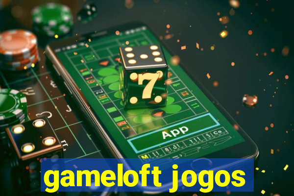 gameloft jogos